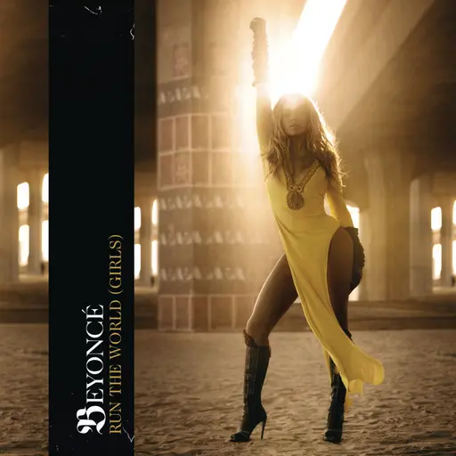 Run The World (Girls) • Cały album • Wszystkie utwory • Wykonawca