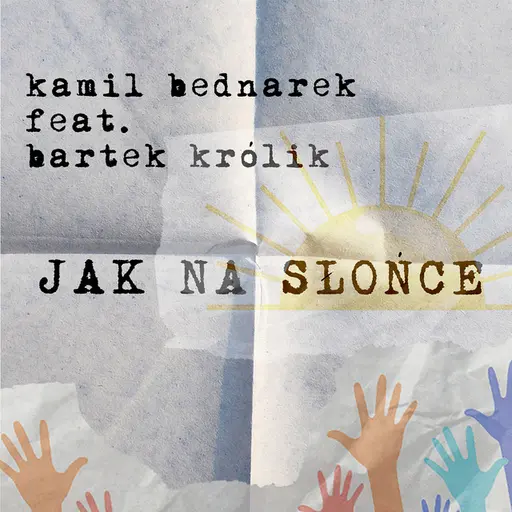 Jak na słońce • Cały album • Wszystkie utwory • Wykonawca