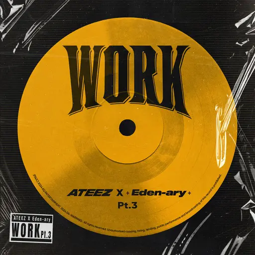 WORK Pt.3 - ATEEZ X Eden-ary • Cały album • Wszystkie utwory • Wykonawca