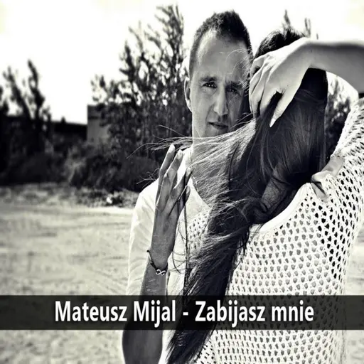 Zabijasz mnie • Cały album • Wszystkie utwory • Wykonawca