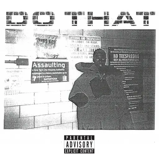 Do That • Cały album • Wszystkie utwory • Wykonawca
