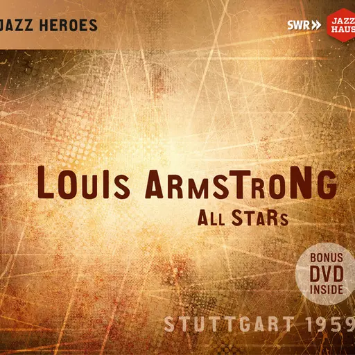 Jazz Heroes: Louis Armstrong All Stars (Live) • Cały album • Wszystkie utwory • Wykonawca
