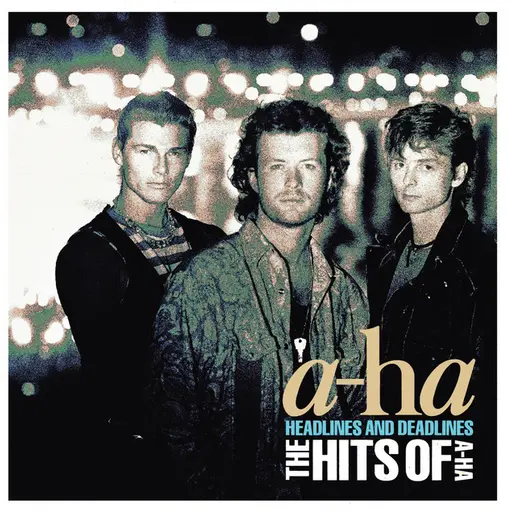 Headlines and Deadlines - The Hits of a-ha • Cały album • Wszystkie utwory • Wykonawca