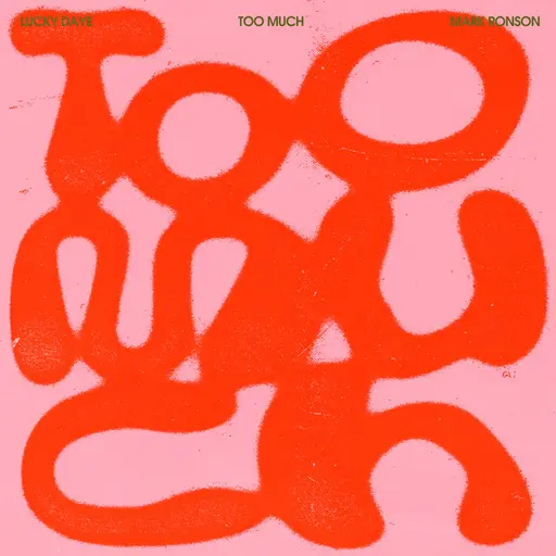 Too Much (feat. Lucky Daye) • Cały album • Wszystkie utwory • Wykonawca