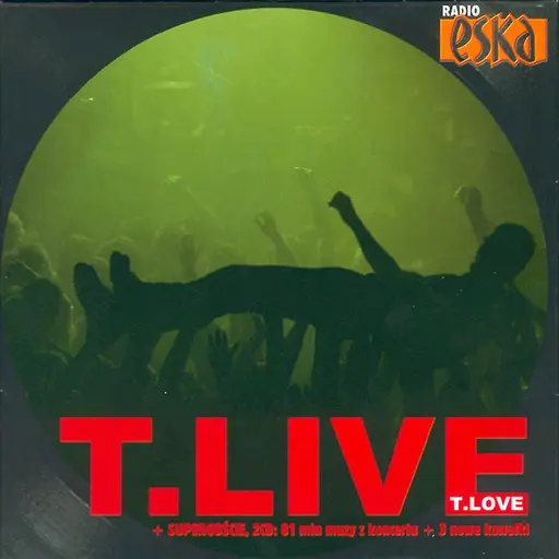 T.Live • Cały album • Wszystkie utwory • Wykonawca