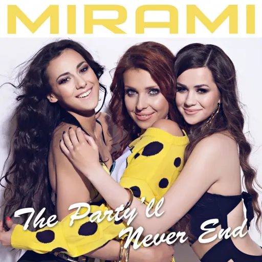 The Party'll Never End (Remixes) • Cały album • Wszystkie utwory • Wykonawca