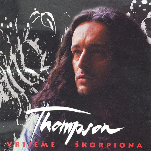 Vrijeme Škorpiona • Cały album • Wszystkie utwory • Wykonawca