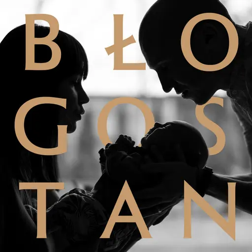 Błogostan • Cały album • Wszystkie utwory • Wykonawca