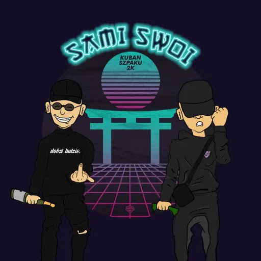 Sami Swoi (prod. 2K) • Cały album • Wszystkie utwory • Wykonawca