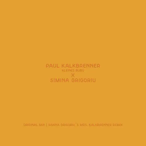Kleines Bubu (Simina Grigoriu's Mrs Kalkbrenner Remix) • Cały album • Wszystkie utwory • Wykonawca