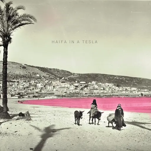 Haifa in a Tesla • Cały album • Wszystkie utwory • Wykonawca