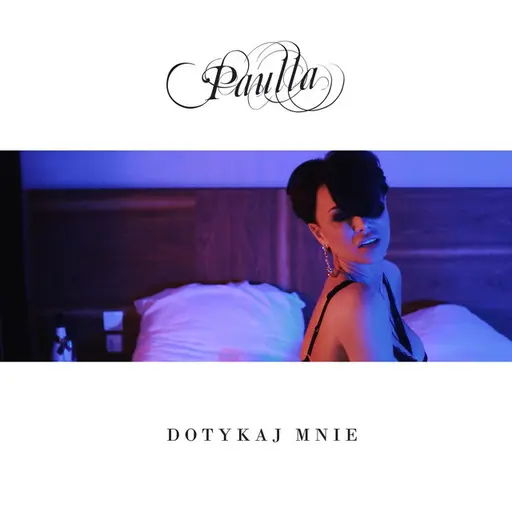 Dotykaj Mnie • Cały album • Wszystkie utwory • Wykonawca