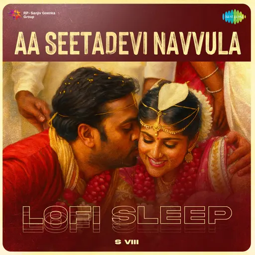 Aa Seetadevi Navvula (Lofi Sleep) • Cały album • Wszystkie utwory • Wykonawca
