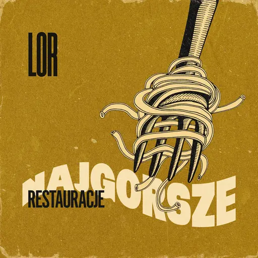 najgorsze restauracje • Cały album • Wszystkie utwory • Wykonawca