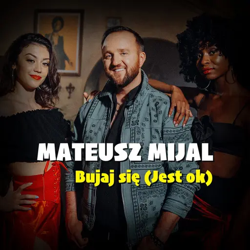 Bujaj się (Jest OK) • Cały album • Wszystkie utwory • Wykonawca