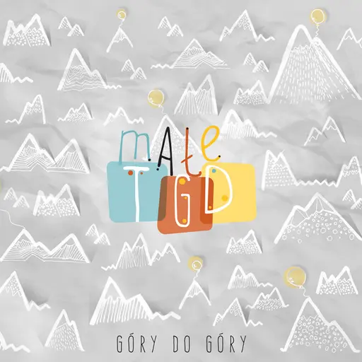 Góry do góry • Cały album • Wszystkie utwory • Wykonawca