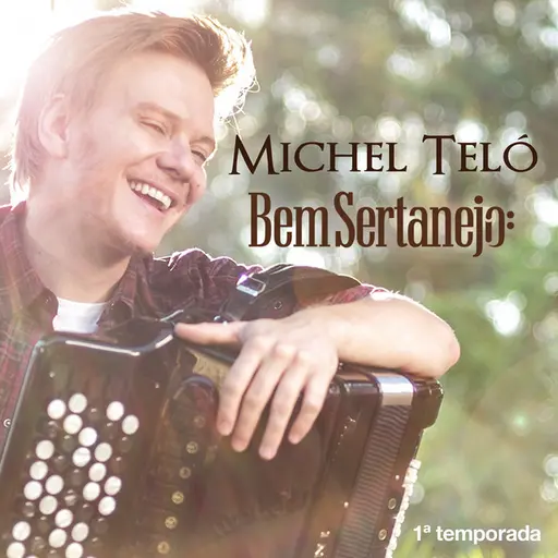 Bem Sertanejo - (1ª Temporada) - EP • Cały album • Wszystkie utwory • Wykonawca