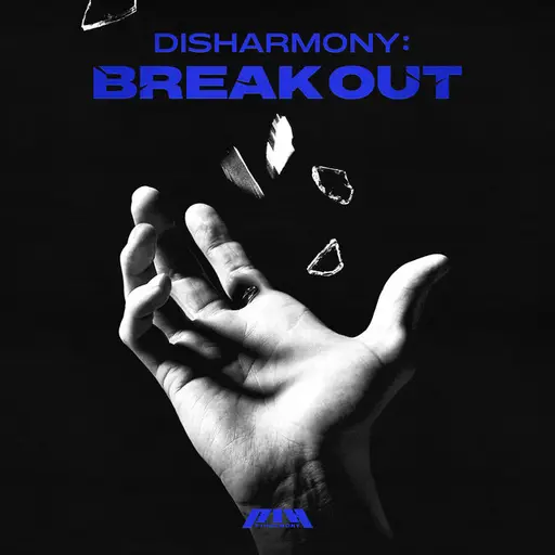 DISHARMONY : BREAK OUT • Cały album • Wszystkie utwory • Wykonawca