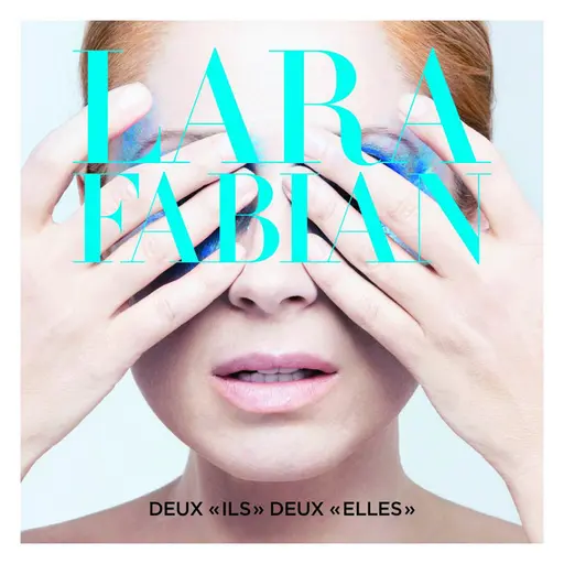 Deux "Ils" Deux "Elles • Cały album • Wszystkie utwory • Wykonawca
