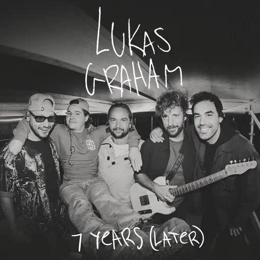 7 Years (Later) [Live] • Cały album • Wszystkie utwory • Wykonawca