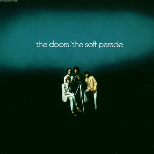 The Soft Parade • Cały album • Wszystkie utwory • Wykonawca
