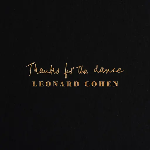 Thanks for the Dance • Cały album • Wszystkie utwory • Wykonawca