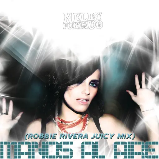 Manos Al Aire (Robbie Rivera Juicy Mix) • Cały album • Wszystkie utwory • Wykonawca