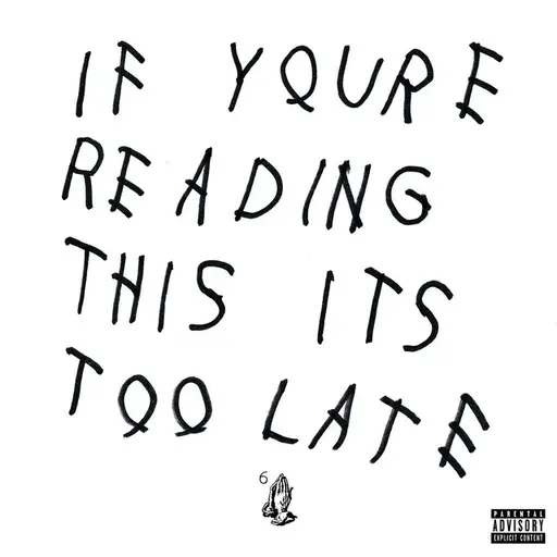 If You're Reading This It's Too Late • Cały album • Wszystkie utwory • Wykonawca