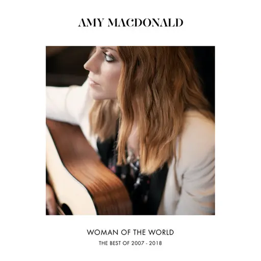 Woman Of The World (The Best Of 2007 – 2018) • Cały album • Wszystkie utwory • Wykonawca