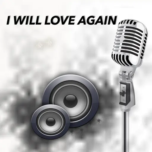 I will love again (Karaoke) • Cały album • Wszystkie utwory • Wykonawca