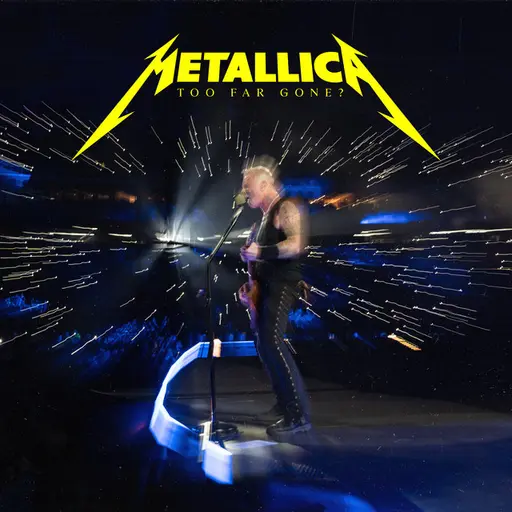 Too Far Gone? (Live at MetLife Stadium, East Rutherford, NJ – August 6, 2023) • Cały album • Wszystkie utwory • Wykonawca