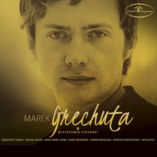 Marek Grechuta - Mistrzowie piosenki • Cały album • Wszystkie utwory • Wykonawca