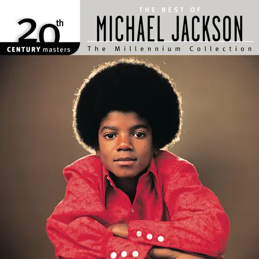 20th Century Masters: The Millennium Collection: Best of Michael Jackson • Cały album • Wszystkie utwory • Wykonawca
