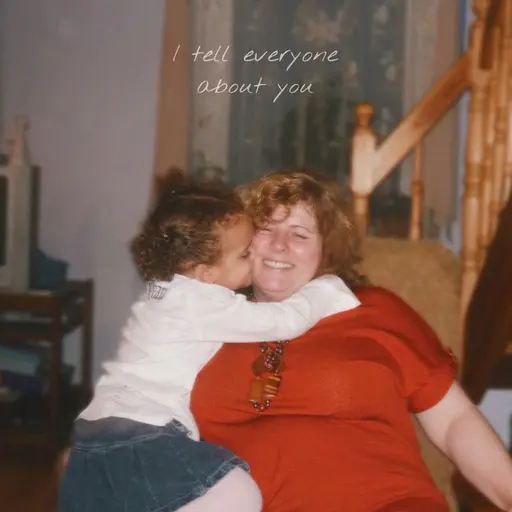 I TELL EVERYONE ABOUT YOU • Cały album • Wszystkie utwory • Wykonawca