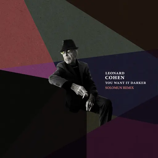 You Want It Darker (Solomun Remix) • Cały album • Wszystkie utwory • Wykonawca