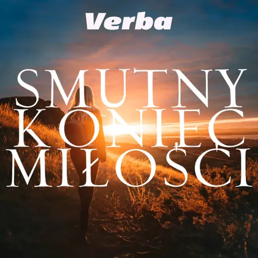 Smutny koniec miłości • Cały album • Wszystkie utwory • Wykonawca