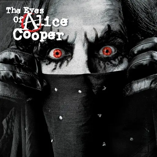 The Eyes Of Alice Cooper • Cały album • Wszystkie utwory • Wykonawca