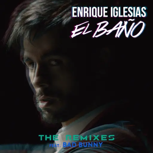 EL BAÑO (The Remixes) • Cały album • Wszystkie utwory • Wykonawca