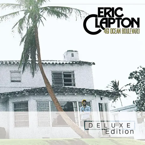 461 Ocean Blvd. (Deluxe Edition) • Cały album • Wszystkie utwory • Wykonawca