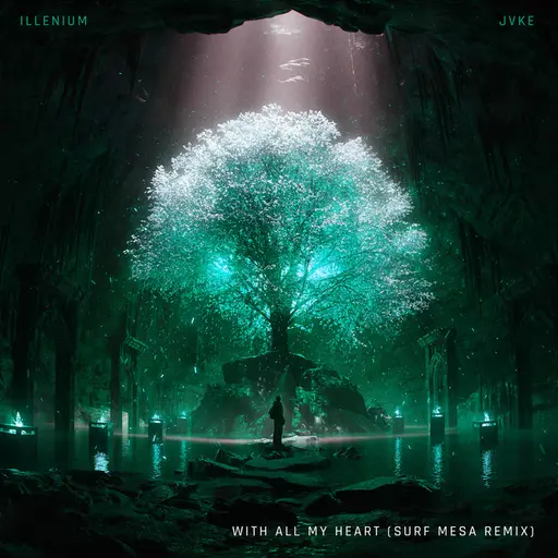 With All My Heart (Surf Mesa Remix) • Cały album • Wszystkie utwory • Wykonawca