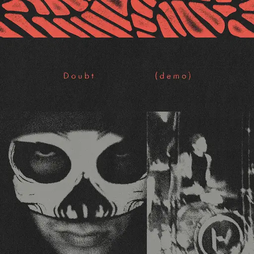 Doubt (demo) • Cały album • Wszystkie utwory • Wykonawca