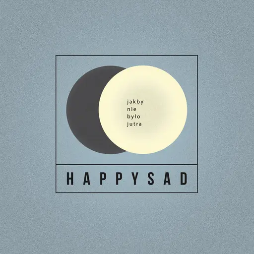 Jakby Nie Było Jutra • Cały album • Wszystkie utwory • Wykonawca