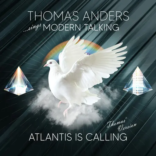 Atlantis Is Calling (S.O.S. For Love) • Cały album • Wszystkie utwory • Wykonawca