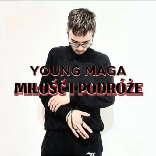 MIŁOŚĆ I PODRÓŻE • Cały album • Wszystkie utwory • Wykonawca