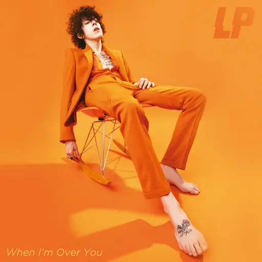 When I'm Over You • Cały album • Wszystkie utwory • Wykonawca