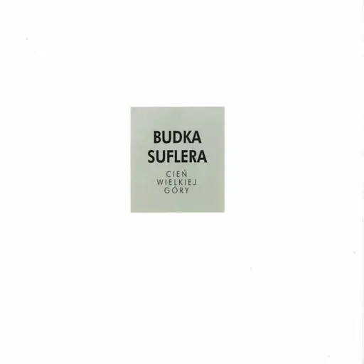 Cień wielkiej góry • Cały album • Wszystkie utwory • Wykonawca