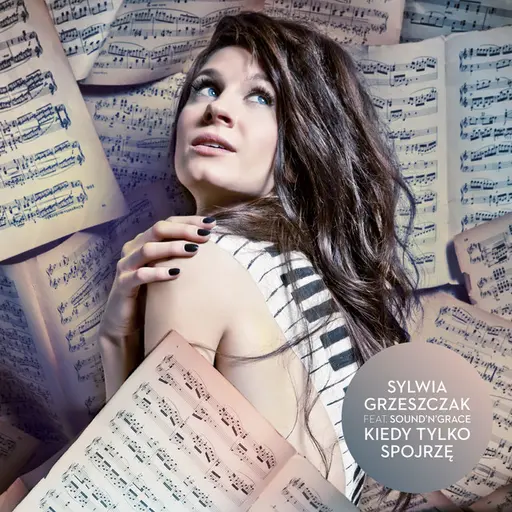 Kiedy tylko spojrzę (feat. Sound'n'Grace) • Cały album • Wszystkie utwory • Wykonawca
