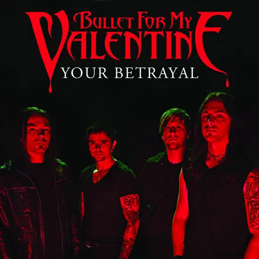 Your Betrayal • Cały album • Wszystkie utwory • Wykonawca