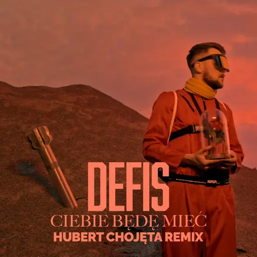 Ciebie Będę Mieć (Hubert Chojęta Remix) • Cały album • Wszystkie utwory • Wykonawca