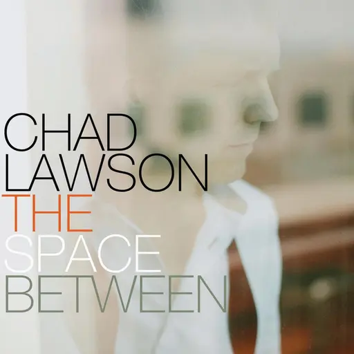 The Space Between • Cały album • Wszystkie utwory • Wykonawca